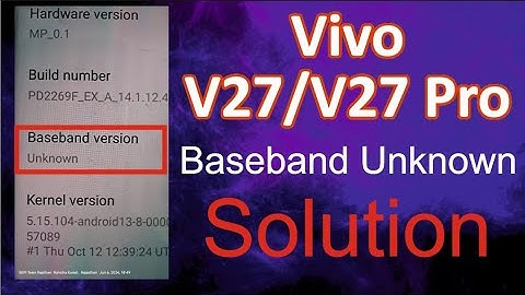 Vivo v27 vivo v27pro all #5g #baseband #unknown #nosim #noservice #mt6190 #v27pro #vivov27 #sbm