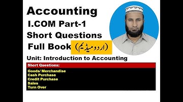 I.Com Part 1 Accounting Short Questions in Urdu Chapter 1(Part 3)|Class 11 Accounting Chapter 1