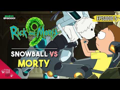 RICK Y MORTY: Episodio 5 (Temporada 9) | EL REGRESO DE SNOWBALL | Resumen