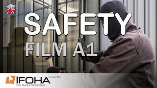 A1 security film protects against break-ins and impacts