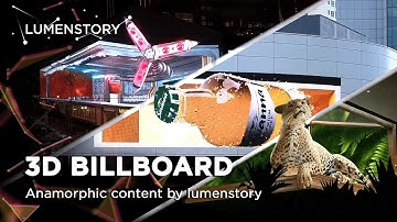 The Best Of 3D Billboard Anamorphic Content by lumenstory studio | SHOWREEL