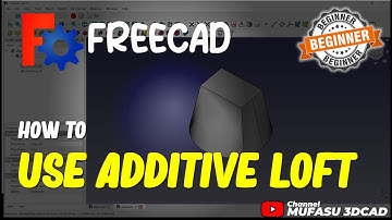 FreeCAD Hoe Additive Loft te gebruiken