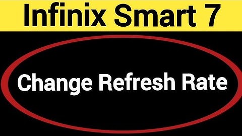 How to change refresh rate, Infinix Smart 7 refresh rate change kaise karen