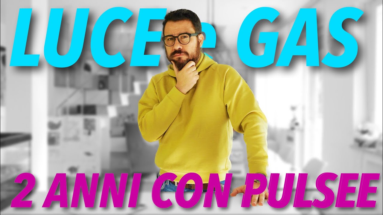 BOLLETTE, CONSUMI, PROBLEMI - Vi racconto i miei 2 anni con PULSEE