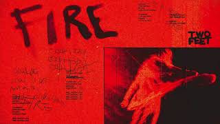 Two Feet - Fire (Official Visualizer) Resimi