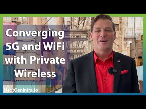 #Private5G: Converging 5G and WiFi into Private Wireless
