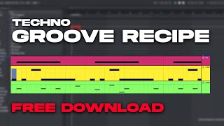 Techno Groove Recipe (Free Download)