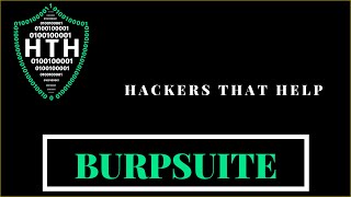 Burpsuite | Web Application Vulnerability Scanning | Hackers That Help