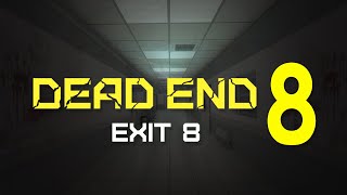 Dead End Exit 8 - a Steam/PC VR puzzle game