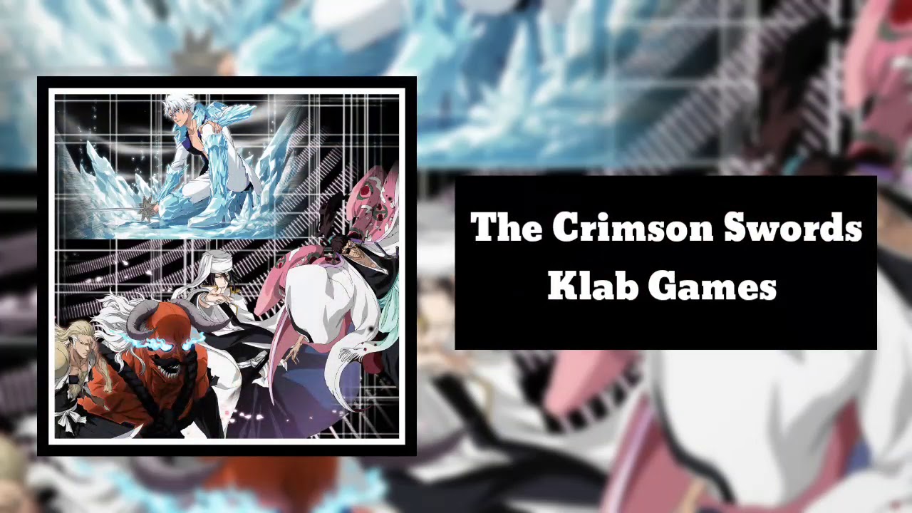 Thousand year blood war official  soundtrack (the crimson swords) Bleach Brave Souls