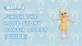 THIS QUEST IS SO EASY?! 🌹 - How to Complete Love Story Gossip Quest (Heartopia) screenshot 1