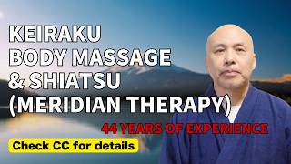 Keiraku Body Massage Shiatsu Meridian Therapy