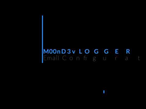 M00nD3v LOGGER - How To Email Configuration - Walkthrough