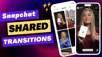 Snapchat Shared Transitions - Animation