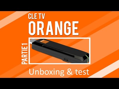 Clé TV Orange : votre décodeur portatif - Unboxing  + Test 1ère partie -