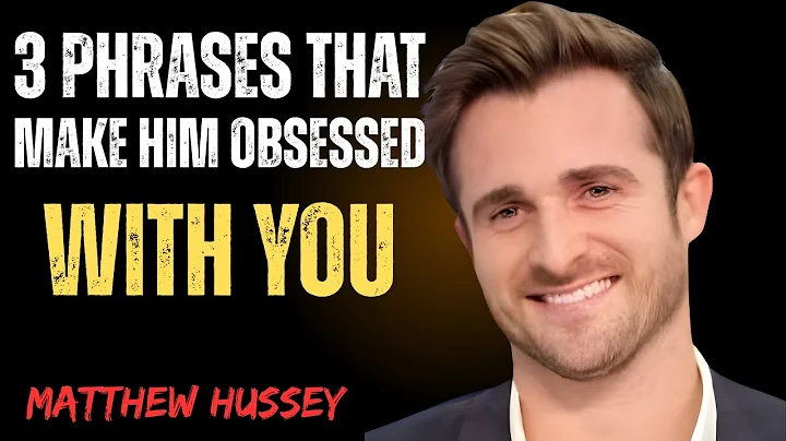 3 Phrases That Make Him OBSESSED With You (Use With Caution!) | Matthew Hussey Secrets