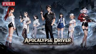 Full Anime| I Reborn in the Apocalypse with a Convoy System That Rewards Me for Saving Girls ENG SUB