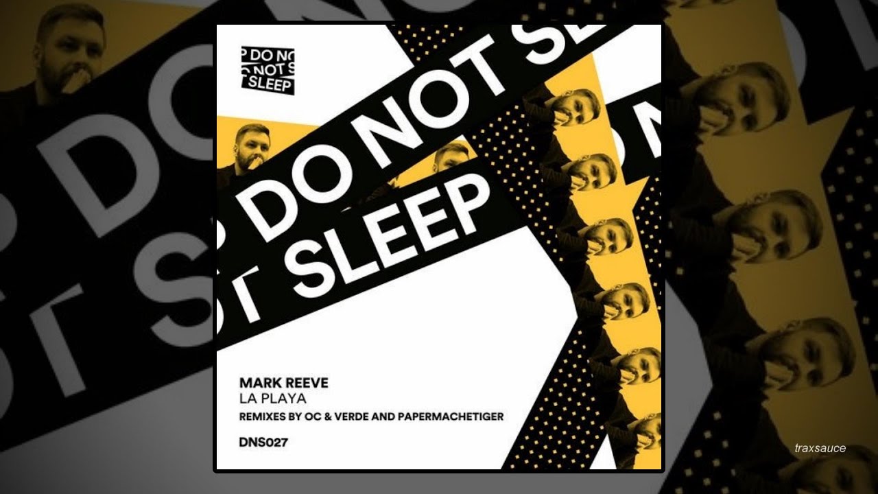 Mark Reeve - La Playa (PaperMacheTiger Remix)