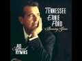 Amazing Grace: 40 Treasured Hymns - Tennessee Ernie Ford