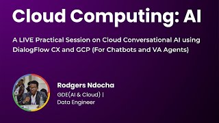 Google Cloud Conversational AI with DialogFlow CX