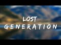 Chile one  lost generation  lyrics