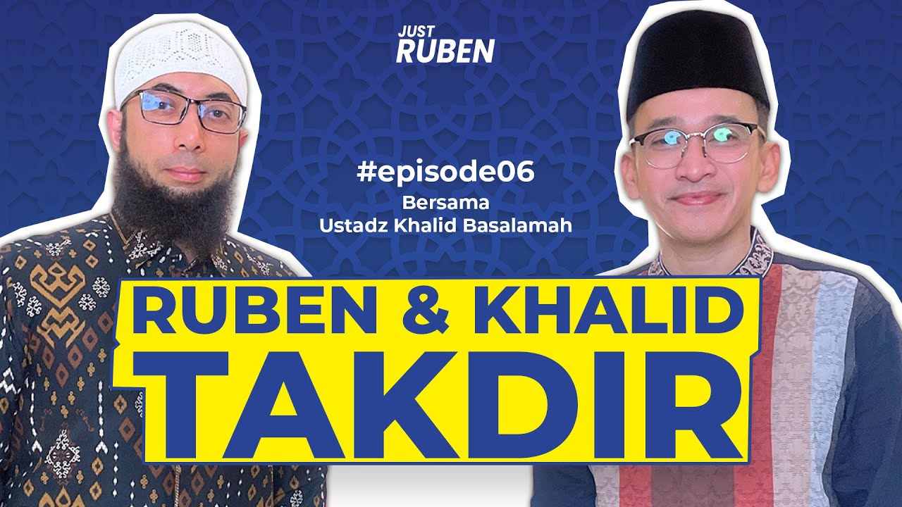 Just Ruben - Ruben dan Khalid TAKDIR