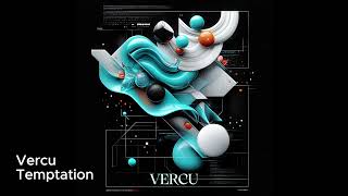 VERCU : Temptation