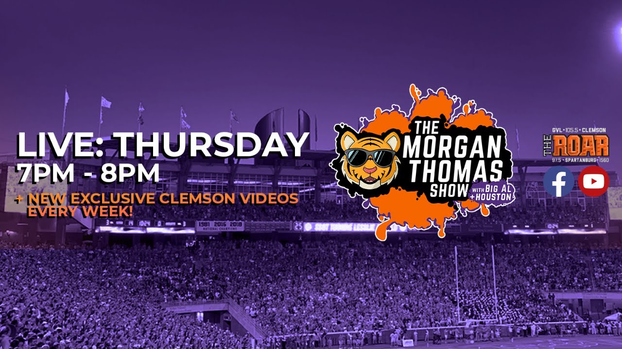 LIVE: Clemson Football - The Morgan Thomas Show EP113