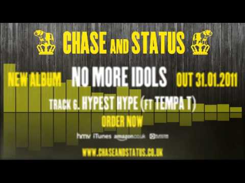 Chase & Status - 'No More Idols' - 6 - 'Hypest Hype' Ft