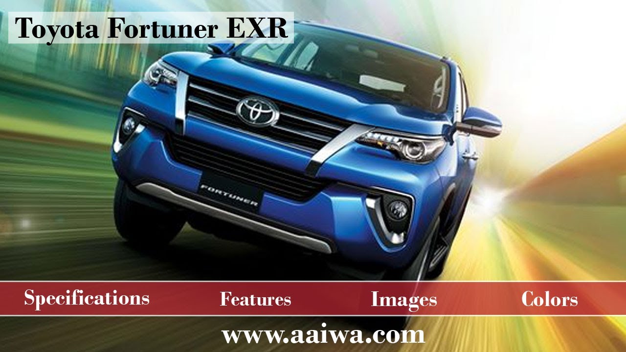 Aaiwa.com - 2020 New TOYOTA FORTUNER EXR Car in UAE - Specification - Features - Images - Colors