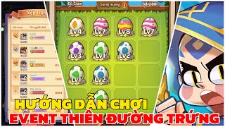 [ Event ] Hướng Dẫn Chơi Sự Kiện Thiên Đường Trứng Pháp Sư Cuồng Nộ Rage Mage screenshot 1