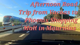 Afternoon Road Trip from Vacoas to Phoenix Shopping Mall in Mauritius