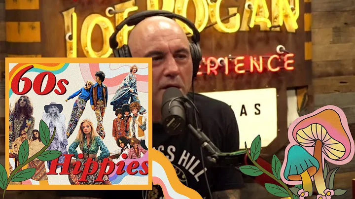 Joe Rogan Thoughts on Hippies and The 1960's