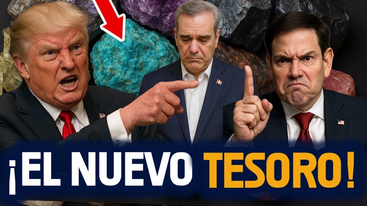⚠️¡ATENCIÓN RD! ¡Tierras Raras: lo que Donald Trump y Marco Rubio quieren de RD!