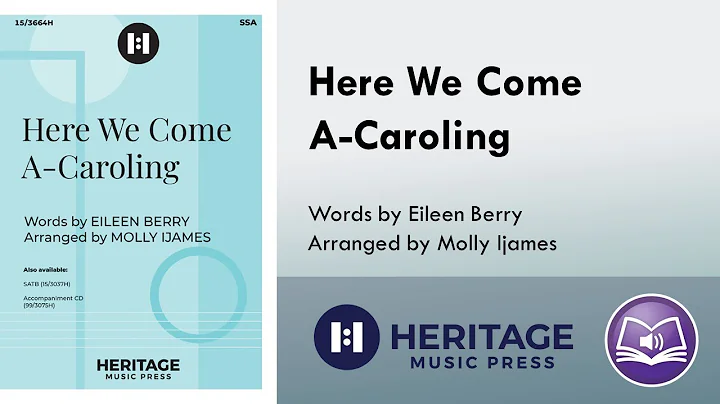 Here We Come A-Caroling (SSA) - Eileen Berry, arr....
