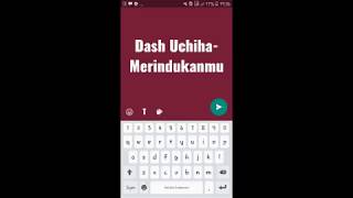 Dash Uchiha-Merindukanmu versi Story Whatsapp