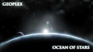 Geoplex - Ocean of Stars