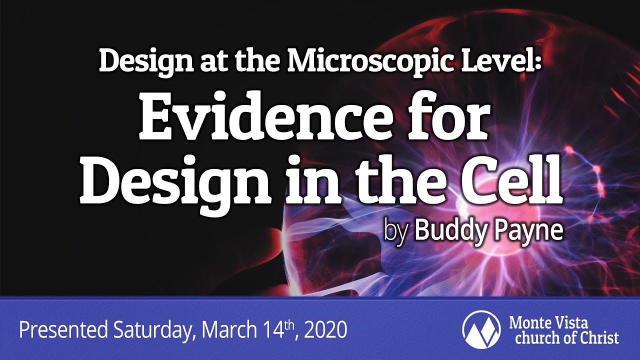 Design at the Microscopic Level: Evidence for Design in the Cell