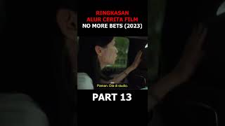 YANG MASIH SUKA JUDI SLOT ONLINE WAJIB NONTON FILM INI ‼️-  Alur Cerita Film No More Bets‼️