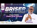 Ref:HiEQWMCaG4A Briser les liens de famille pasteur ayite hillah [25/09/2022] #1