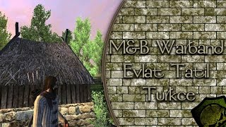 LEĞENE BİNİP OKYANUS GEÇMEK / M&B Warband Türkçe : Evlat Tatil Modu - Bölüm 4
