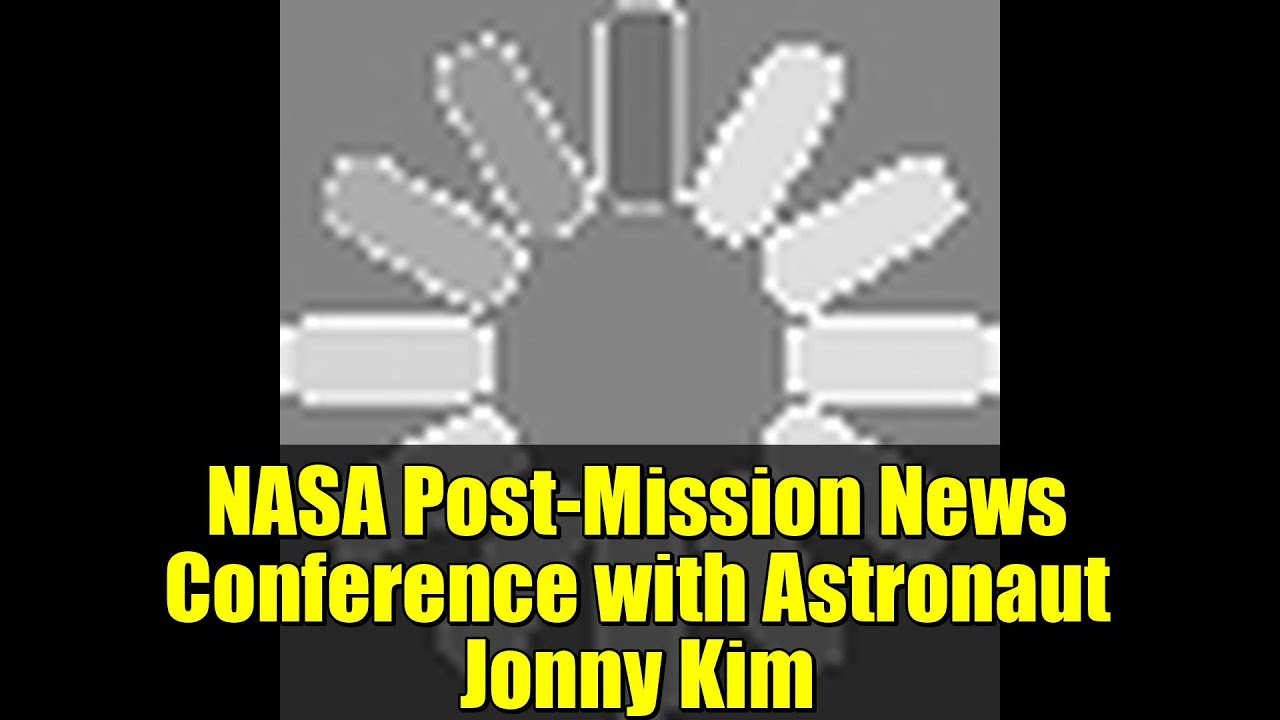 NASA Post-Mission News Conference with Astronaut Jonny Kim