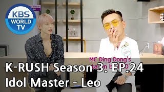 Idol Master Leo Kbs World Idol Show K Rush3 Eng Chn 2018 08 17 Idol Master Leo Kbs World Idol Show K Rush3 Eng Chn 2018 08 17