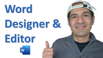Microsoft Word | How to use the Editor and Designer