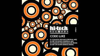 Common Ground Original Mix - Code Luke Hi-Tech Records