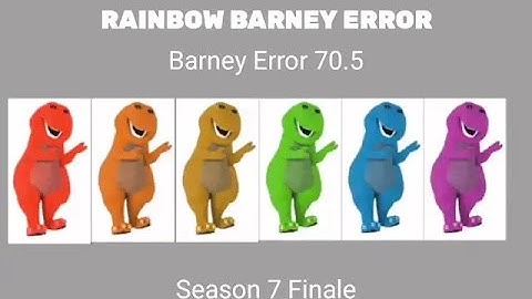 Rainbow Barney Error (Barney Error 70.5) [Season 7 Finale] {REUPLOAD^2}
