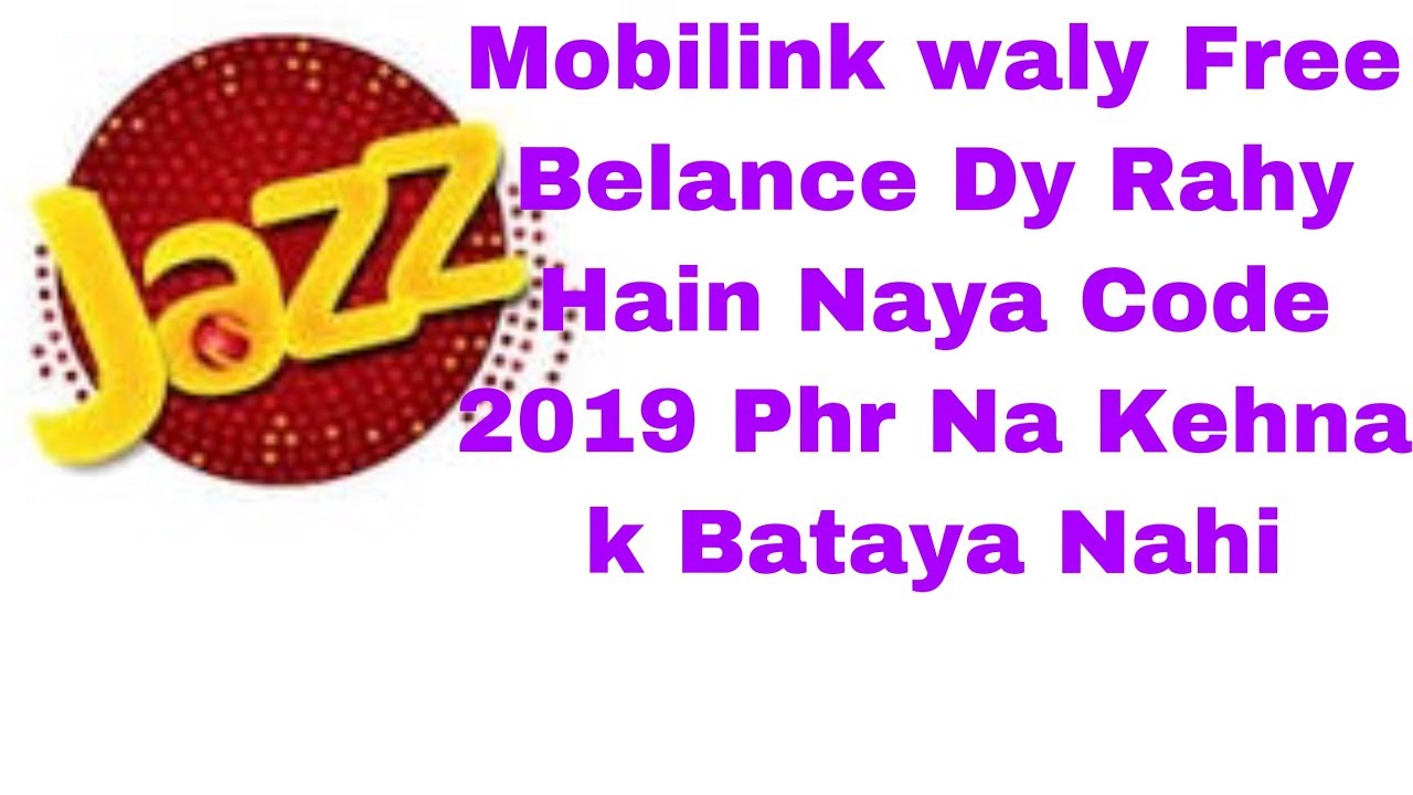 Mobilink Jazz Free Balance 2019 code