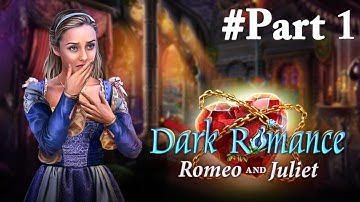 Dark Romance: Romeo and Juliet Walkthrough - PART 1 Gameplay