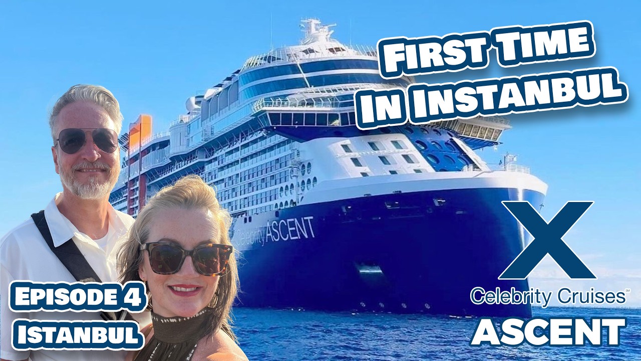 Istanbul was a SHOCK: Our Celebrity Ascent Port Day