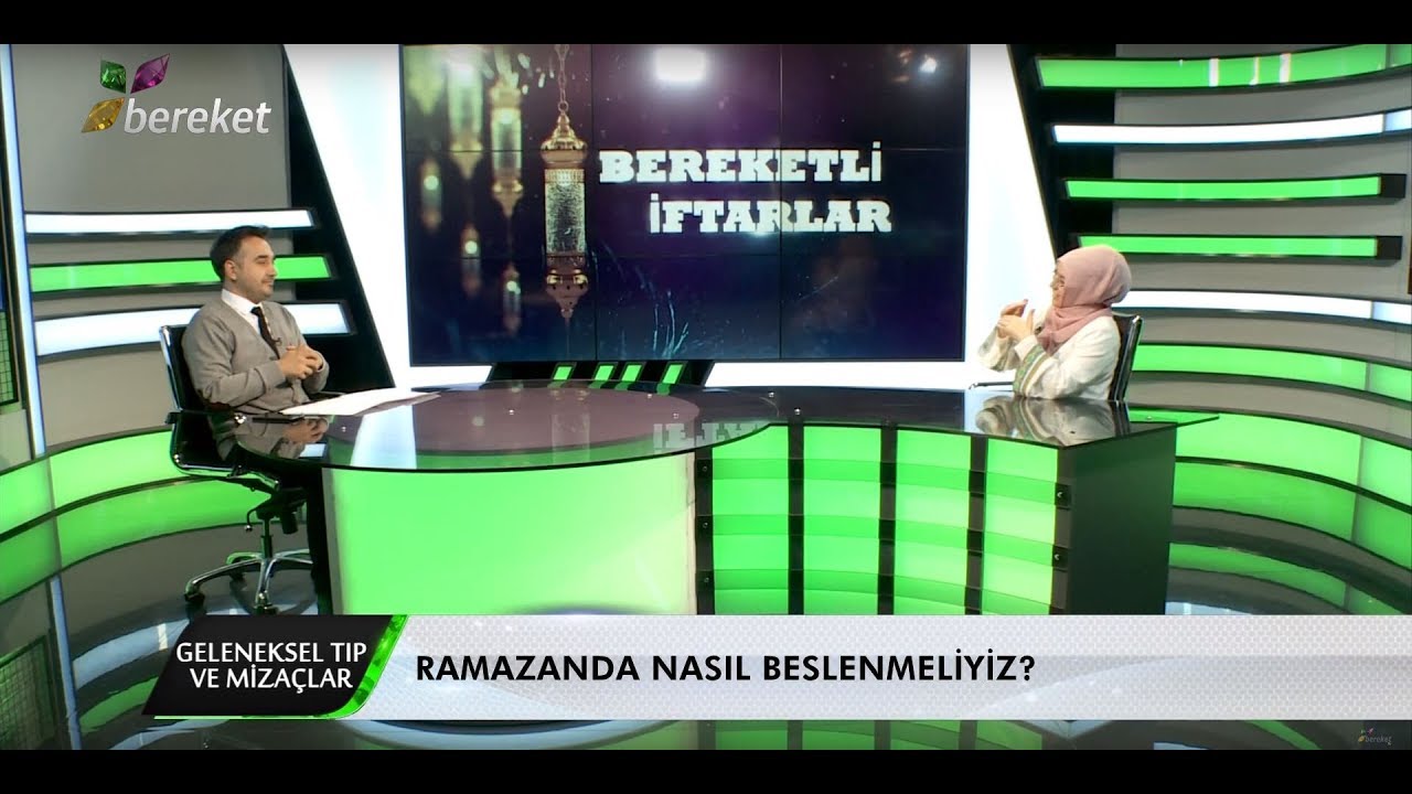 Geleneksel Tıp ve Mizaçlar - Ramazan Ayında Beslenme